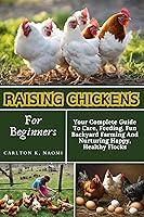 Algopix Similar Product 15 - Raising Chickens For Beginners  Your