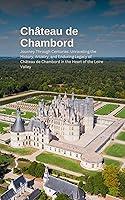 Algopix Similar Product 1 - Unveiling Chteau de Chambord Journey