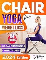 Algopix Similar Product 9 - Chair Yoga for Weight Loss A 30Day