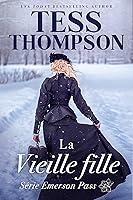 Algopix Similar Product 10 - La Vieille fille Srie Emerson Pass