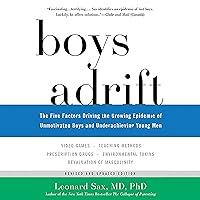 Algopix Similar Product 12 - Boys Adrift The Five Factors Driving