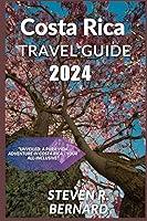 Algopix Similar Product 14 - COSTA RICA TRAVEL GUIDE 2024 Unveiled