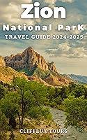 Algopix Similar Product 10 - Zion National Park Travel Guide