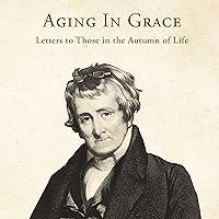 Algopix Similar Product 18 - Aging in Grace Letters to Those in the