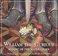 Algopix Similar Product 12 - William the Curious Knight of the