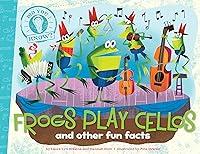 Algopix Similar Product 5 - Frogs Play Cellos and other fun facts