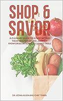 Algopix Similar Product 7 - Shop  Savor A Culinary Guide to