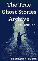 Algopix Similar Product 10 - The True Ghost Stories Archive Volume