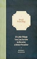 Algopix Similar Product 4 - Small Preaching 25 Little Things You