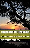 Algopix Similar Product 19 - Commitments to Compassion Fostering