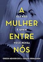 Algopix Similar Product 18 - A mulher entre nós (Portuguese Edition)