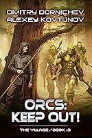 Algopix Similar Product 6 - Orcs Keep Out The Village Book 3