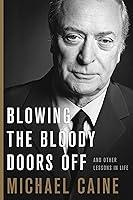 Algopix Similar Product 2 - Blowing the Bloody Doors Off And Other