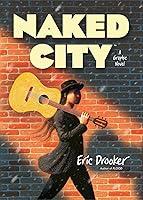 Algopix Similar Product 8 - Naked City: A Graphic Novel