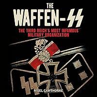 Algopix Similar Product 4 - The WaffenSS The Third Reichs Most