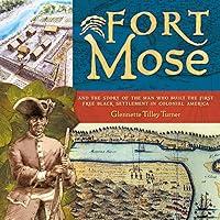 Algopix Similar Product 19 - Fort Mose And the Story of the Man Who