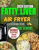 Algopix Similar Product 17 - FATTY LIVER AIR FRYER COOKBOOK FOR