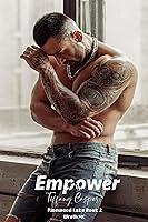 Algopix Similar Product 16 - Empower (Pinewood Lake Book 2)