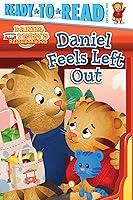 Algopix Similar Product 9 - Daniel Feels Left Out ReadytoRead