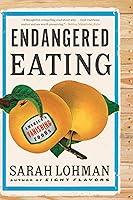 Algopix Similar Product 11 - Endangered Eating Americas Vanishing