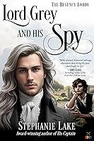 Algopix Similar Product 7 - Lord Grey and His Spy The Regency