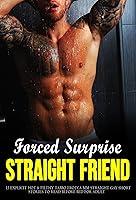 Algopix Similar Product 14 - Forced Surprise By Straight Friend 15