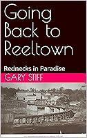 Algopix Similar Product 8 - Going Back to Reeltown Rednecks in