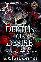 Algopix Similar Product 12 - Depths of Desire A Vampire Mafia