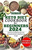 Algopix Similar Product 5 - Keto Diet Cookbook For Beginners 2024