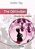 Algopix Similar Product 13 - The Old Indian: Move by Move