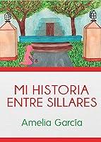 Algopix Similar Product 2 - MI HISTORIA ENTRE SILLARES Spanish