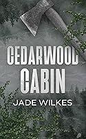 Algopix Similar Product 8 - Cedarwood Cabin: A Dark Romance Thriller