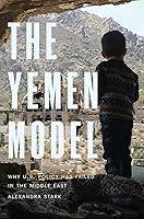 Algopix Similar Product 5 - The Yemen Model Why US Policy Has