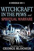 Algopix Similar Product 5 - Witchcraft in the Pews and Spiritual