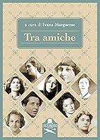 Algopix Similar Product 19 - Tra amiche (Italian Edition)