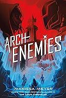 Algopix Similar Product 8 - Archenemies (Renegades, 2)