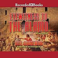 Algopix Similar Product 10 - Eyewitness to the Alamo: Revised Edition