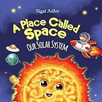 Algopix Similar Product 6 - A Place Called Space Childrens book