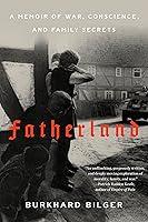 Algopix Similar Product 19 - Fatherland A Memoir of War