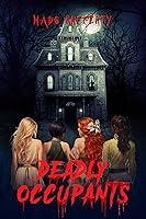 Algopix Similar Product 8 - Deadly Occupants: A Paranormal Thriller