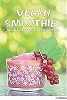 Algopix Similar Product 6 - Vegan Smoothies Natural and Energizing