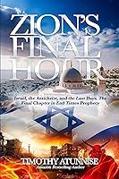 Algopix Similar Product 11 - Zions Final Hour Israel the