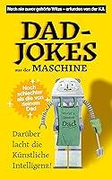 Algopix Similar Product 19 - DAD JOKES AUS DER MASCHINE German