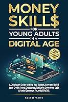 Algopix Similar Product 4 - Money Skills for Young Adults in a