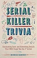 Algopix Similar Product 15 - Serial Killer Trivia Fascinating Facts