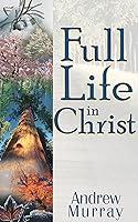 Algopix Similar Product 18 - Full Life in Christ