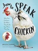 Algopix Similar Product 4 - How to Speak Chicken Why Your Chickens