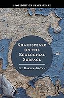 Algopix Similar Product 18 - Shakespeare on the Ecological Surface