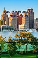Algopix Similar Product 17 - THE INSIDER'S GUIDE TO MICHIGAN 2024
