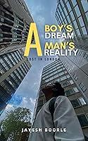 Algopix Similar Product 10 - A boys dream A mans Reality Lost in